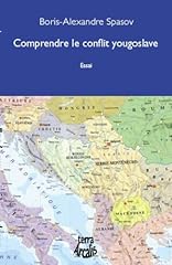 Comprendre conflit yougoslave d'occasion  Livré partout en France