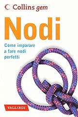 Nodi. come imparare usato  Spedito ovunque in Italia 