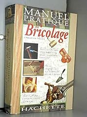 Manuel pratique bricolage d'occasion  Livré partout en Belgiqu