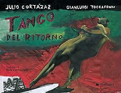 Tango del ritorno. usato  Spedito ovunque in Italia 