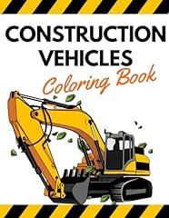 Construction vehicles coloring for sale  Delivered anywhere in USA 
