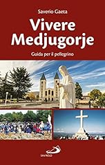 Vivere medjugorje. guida usato  Spedito ovunque in Italia 
