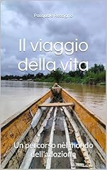 Viaggio della vita usato  Spedito ovunque in Italia 