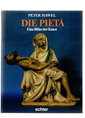 Pietà blüte kunst gebraucht kaufen  Wird an jeden Ort in Deutschland
