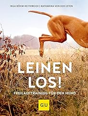 Leinen los freilauftraining gebraucht kaufen  Wird an jeden Ort in Deutschland