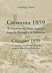 Cremona 1859. soccorso usato  Spedito ovunque in Italia 