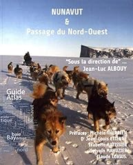 Nunavut passage nord d'occasion  Livré partout en France