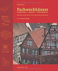 Fachwerkhäuser restaurieren sanieren gebraucht kaufen  Wird an jeden Ort in Deutschland