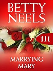 Marrying Mary (Betty Neels Collection, Book 111), used for sale  Delivered anywhere in UK
