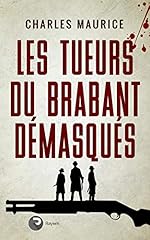 Tueurs brabant démasqués d'occasion  Livré partout en France