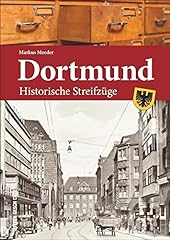 Dortmund historische streifzü gebraucht kaufen  Wird an jeden Ort in Deutschland