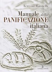 Manuale della panificazione usato  Spedito ovunque in Italia 