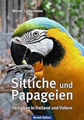 Sittiche papageien verhalten gebraucht kaufen  Wird an jeden Ort in Deutschland