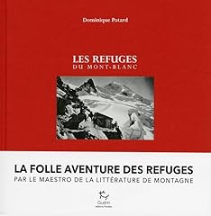 Refuges mont blanc d'occasion  Livré partout en Belgiqu