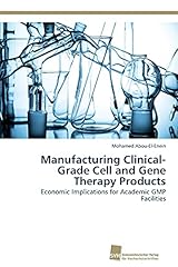 Manufacturing clinical grade for sale  Delivered anywhere in USA 