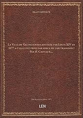 Ville valenciennes assiégée d'occasion  Livré partout en France