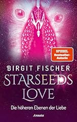 Starseeds love höheren gebraucht kaufen  Wird an jeden Ort in Deutschland