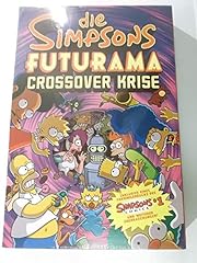 Simpsons futurama crossover gebraucht kaufen  Wird an jeden Ort in Deutschland