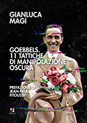 Goebbels. tattiche manipolazio usato  Spedito ovunque in Italia 