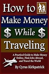 Make money traveling for sale  Delivered anywhere in UK