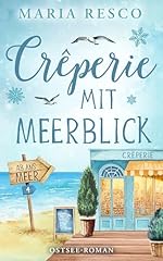 Crêperie meerblick stseeroman gebraucht kaufen  Wird an jeden Ort in Deutschland