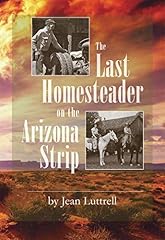 Last homesteader arizona for sale  Delivered anywhere in USA 