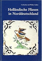 Holländische fliesen norddeut gebraucht kaufen  Wird an jeden Ort in Deutschland