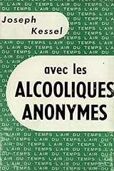 Alcooliques anonymes d'occasion  Livré partout en France