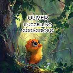 Oliver uccellino coraggioso usato  Spedito ovunque in Italia 