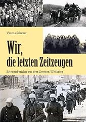 Wir letzten zeitzeugen gebraucht kaufen  Wird an jeden Ort in Deutschland