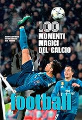 Football. 100 momenti usato  Spedito ovunque in Italia 