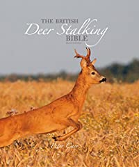 The British Deer Stalking Bible for sale  Delivered anywhere in UK