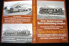 Spiez frutigen bahn gebraucht kaufen  Wird an jeden Ort in Deutschland