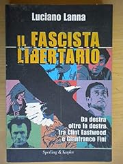 Fascista libertario usato  Spedito ovunque in Italia 