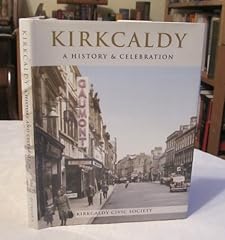 Kirkcaldy history celebration for sale  Delivered anywhere in UK