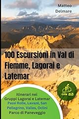 100 escursioni val usato  Spedito ovunque in Italia 