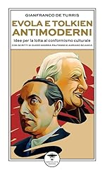 Evola tolkien antimoderni. usato  Spedito ovunque in Italia 
