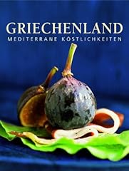 Griechenland mediterrane köst gebraucht kaufen  Wird an jeden Ort in Deutschland