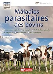 Maladies parasitaires bovins d'occasion  Livré partout en France