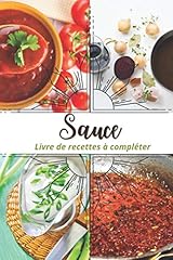 Livre recettes sauce d'occasion  Livré partout en France