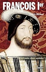 François ier roi d'occasion  Livré partout en France