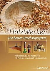 Holzwerken besten drechselproj gebraucht kaufen  Wird an jeden Ort in Deutschland