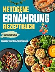 Ketogene ernährung rezeptbuch gebraucht kaufen  Wird an jeden Ort in Deutschland