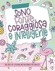 Sono forte coraggiosa usato  Spedito ovunque in Italia 