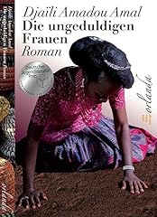 Ungeduldigen frauen roman gebraucht kaufen  Wird an jeden Ort in Deutschland