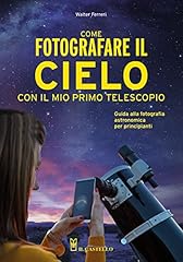 Come fotografare cielo usato  Spedito ovunque in Italia 
