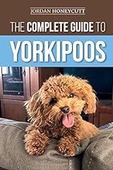 Complete guide yorkipoos for sale  Delivered anywhere in USA 