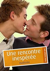 Une rencontre inespérée gebraucht kaufen  Wird an jeden Ort in Deutschland