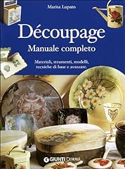 Découpage. manuale completo usato  Spedito ovunque in Italia 