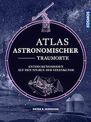 Atlas astronomischer traumorte gebraucht kaufen  Wird an jeden Ort in Deutschland